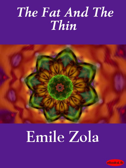 Title details for The Fat and the Thin by Émile Zola - Available